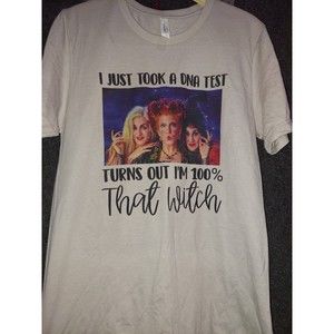 Hocus pocus t-shirt just took DNA test turns out I'm 100% witch womens medium